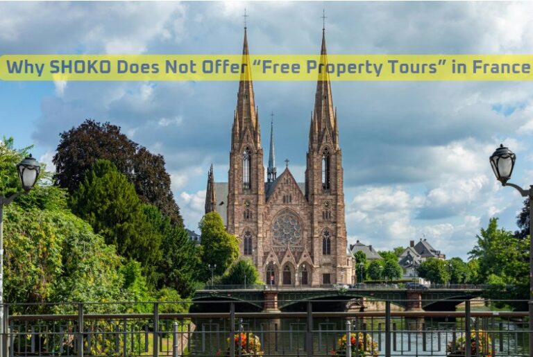 SHOKO explains why free property tours are not offered to North American buyers in France
